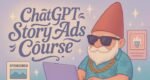The ChatGPT Ads Course By Evelyn Weiss